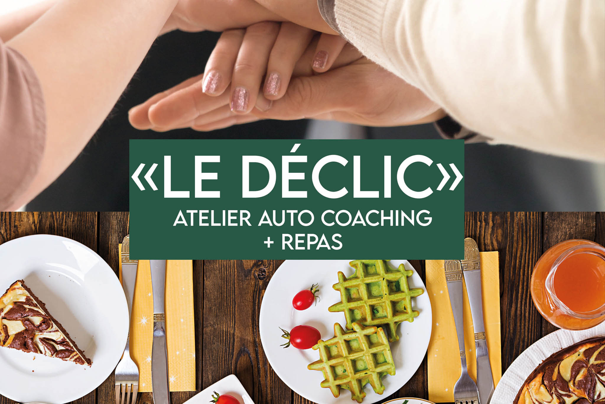 atelier d'auto coaching et repas